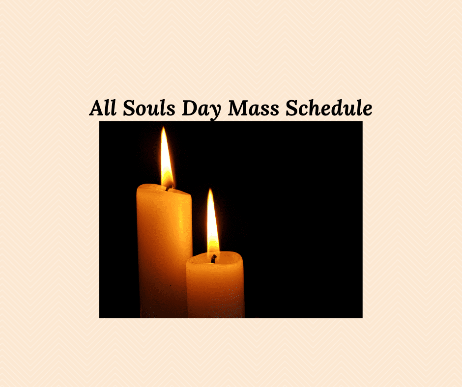 All Souls Day Mass Information